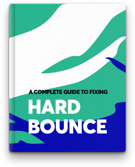 Hard Email Bounce Guide